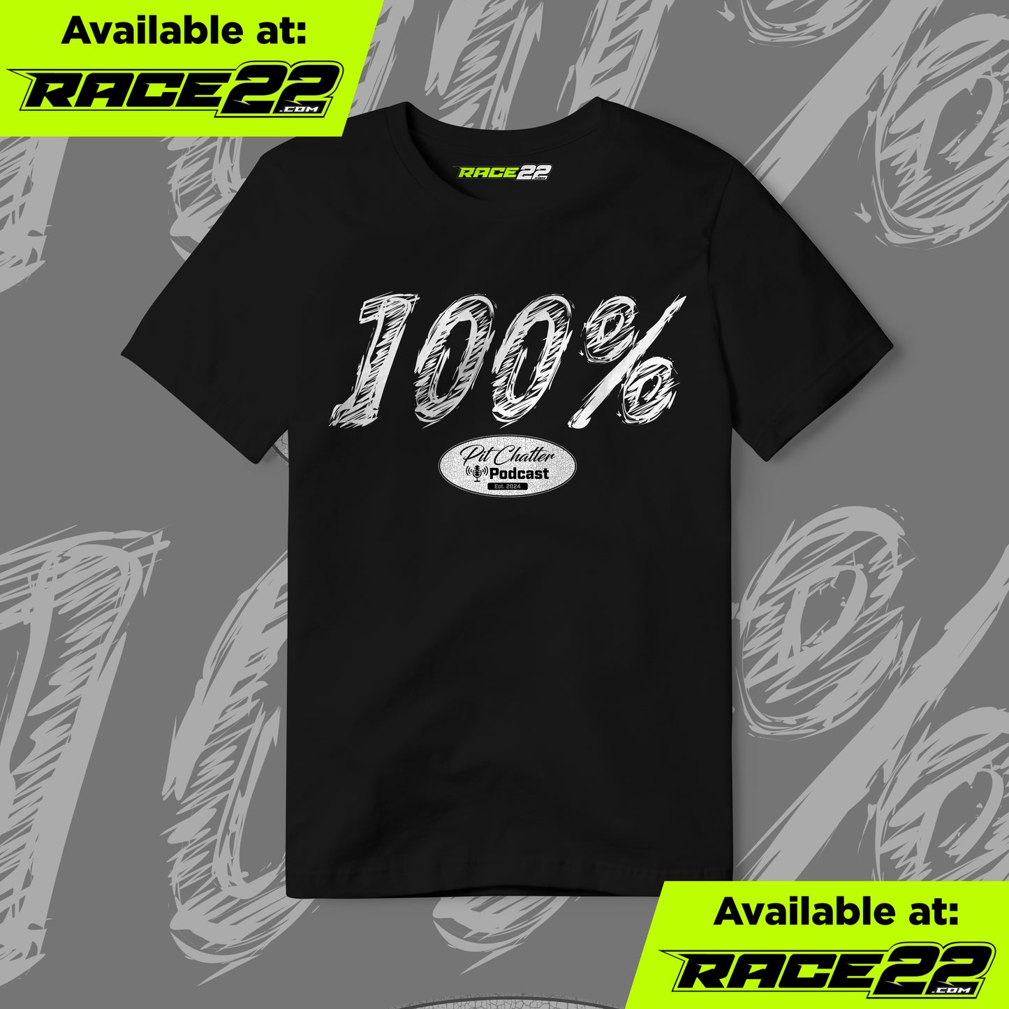 Pit Chatter Podcast - 100% Shirt
