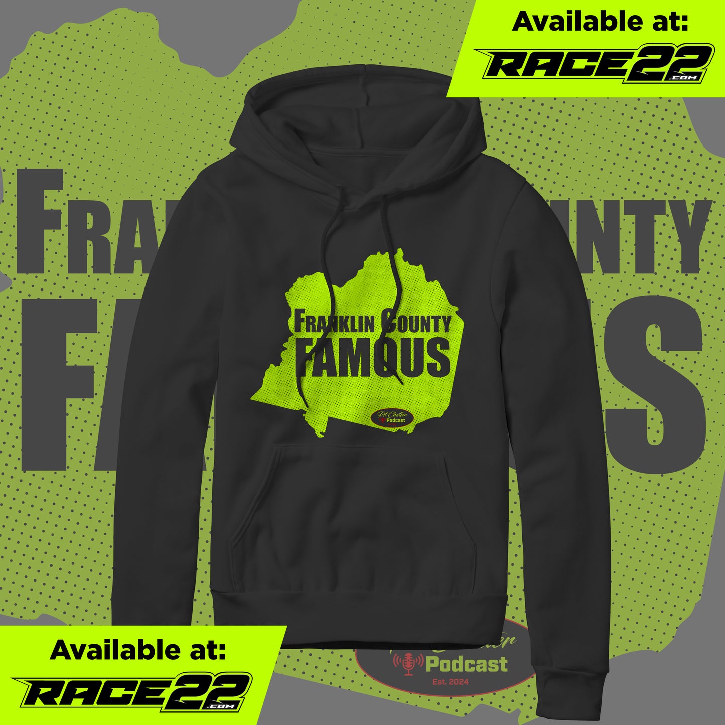 Pit Chatter Podcast - Franklin County Famous Hoodie