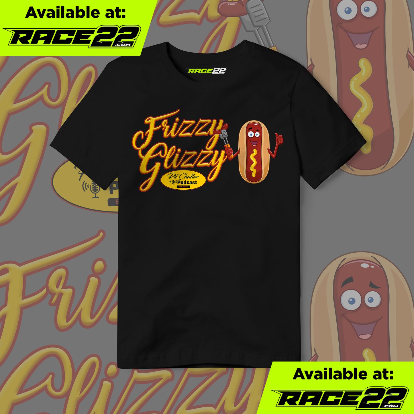 Pit Chatter Podcast - Frizzy Glizzy Shirt