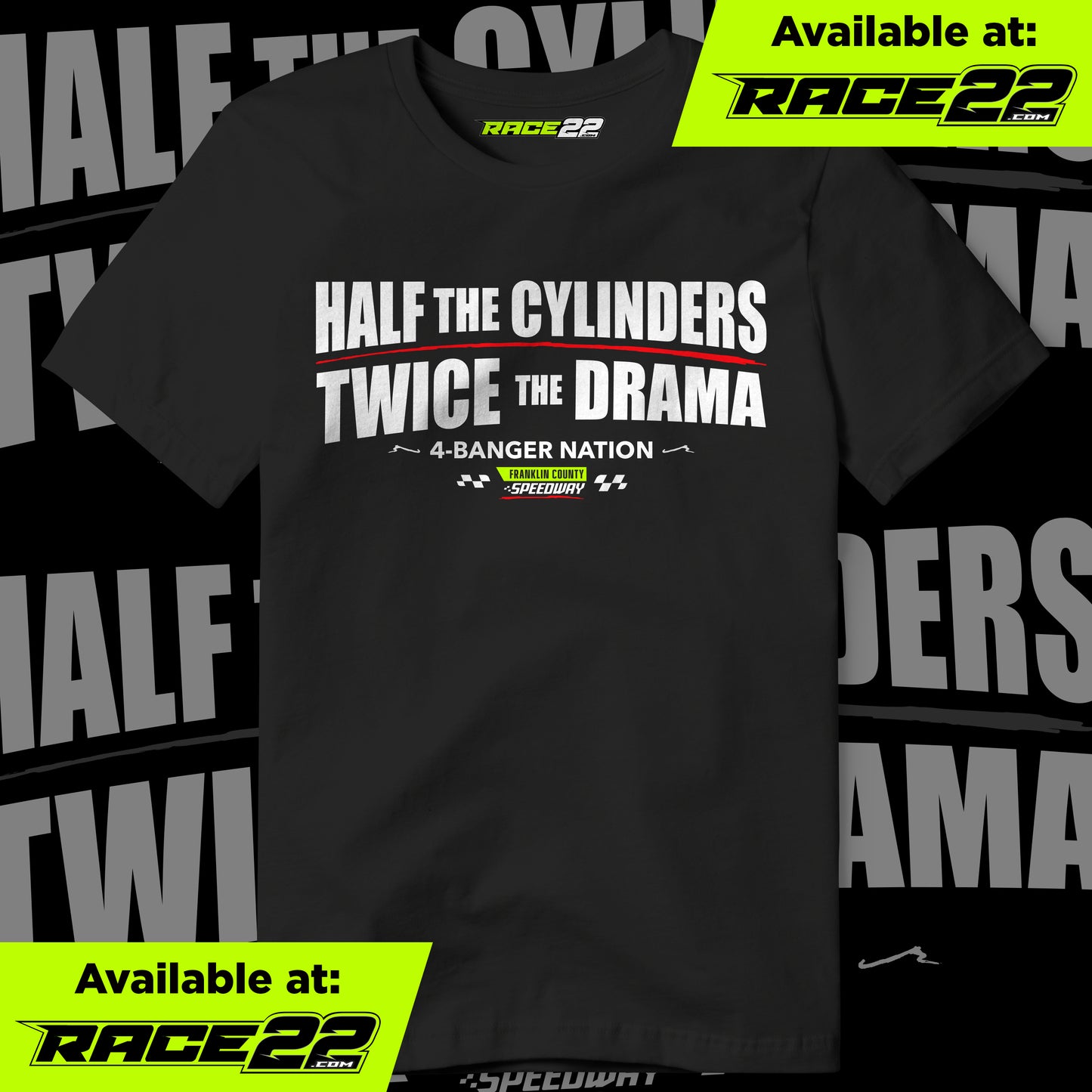 4-Banger Nation - Half the Cylinders, Twice the Drama T-Shirt